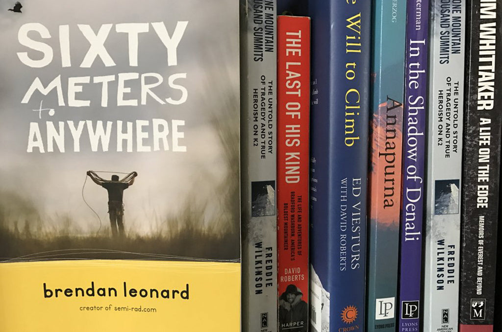 Sixty Meters to Anywhere - Brendan Leonard - @semi_rad